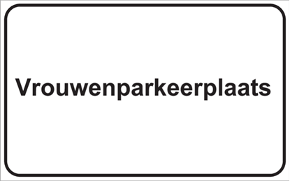 Afbeeldingen van Informatiebord Vrouwenparkeerplaats