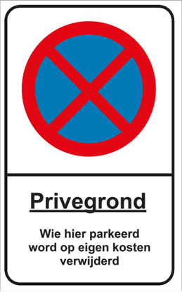 Afbeeldingen van Stopverbodbord Parkeergrond eigen kosten