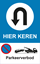Afbeeldingen van Informatiebord Parkeerverbod hier keren